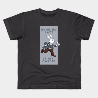 Running Late is my Cardio Kids T-Shirt